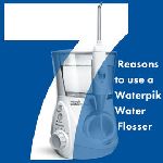 Waterpik™ウォーターフロッサーを使用する7つの理由